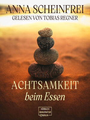 cover image of Achtsamkeit beim Essen (ungekürzt)